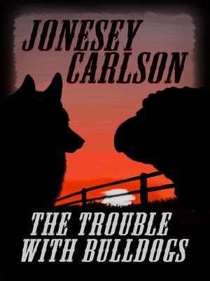 cover image of The Trouble With Bulldogs